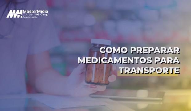 Como preparar medicamentos para transporte